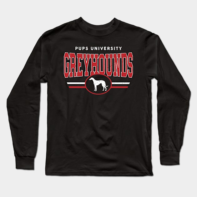 Greyhounds - Pups U Long Sleeve T-Shirt by InspiredQuotes